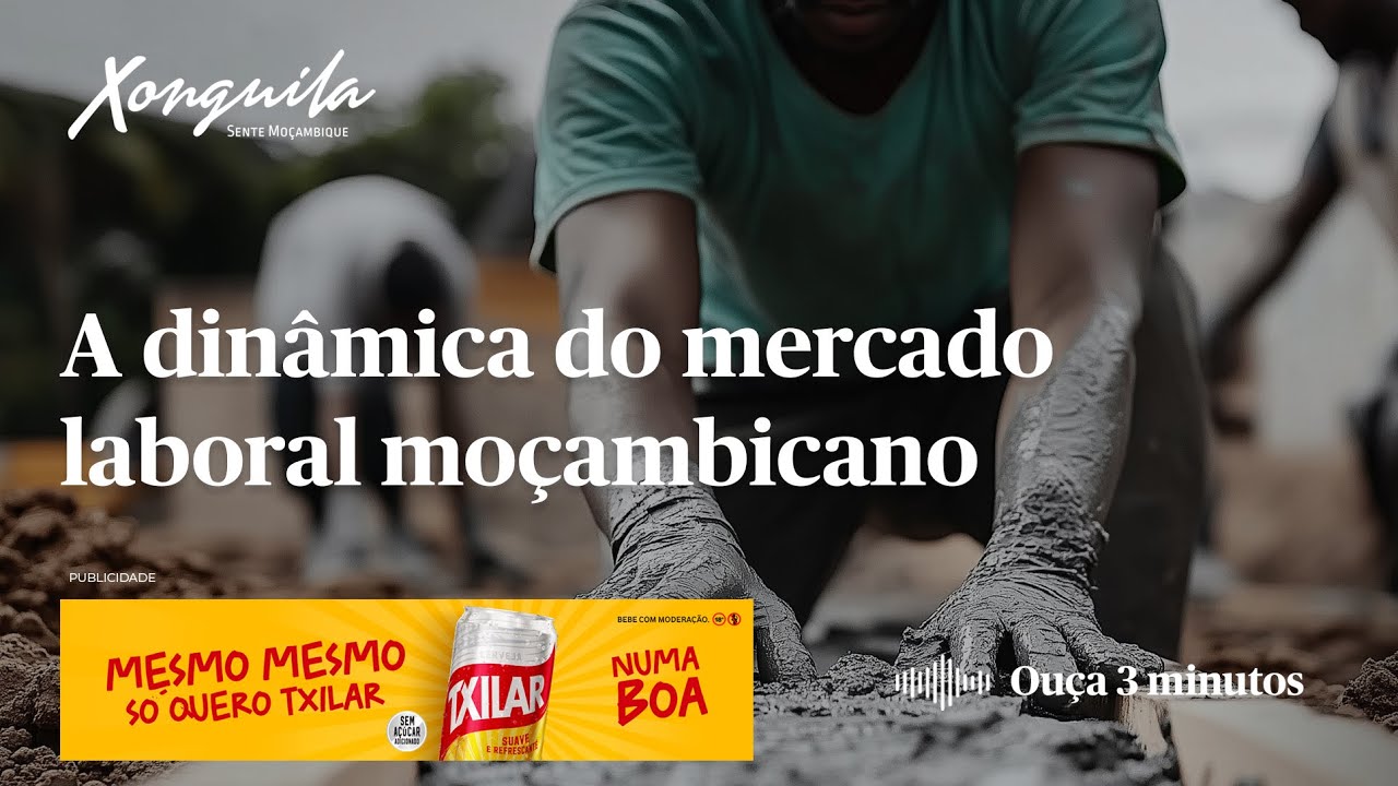 Mercado de Trabalho em Moçambique: Desafios, Dados e Oportunidades