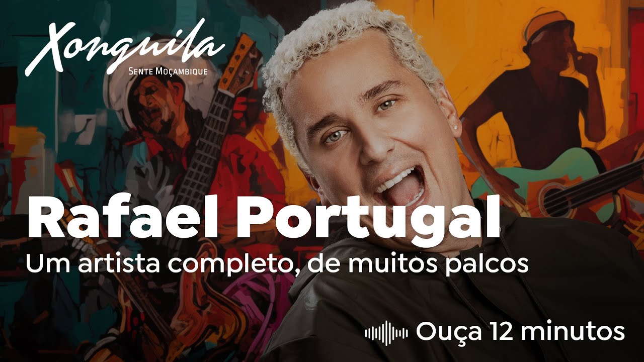 Rafael Portugal - Um artista completo e de muitos palcos