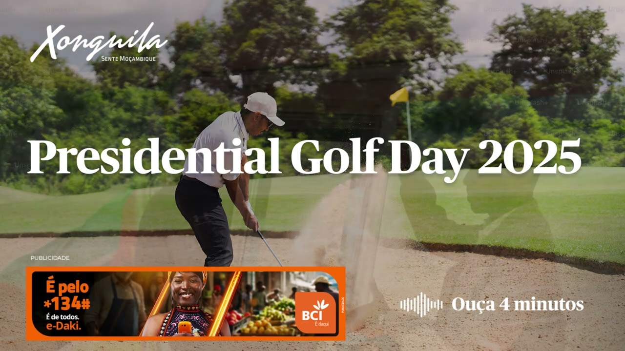 Presidential Golf Day 2025: Moçambique Celebra 50 Anos com Golfe, Diplomacia e Unidade Nacional