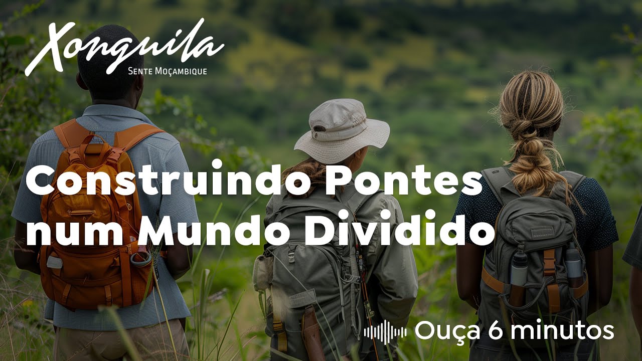 Construindo Pontes num Mundo Dividido O turismo como agente de mudança positiva