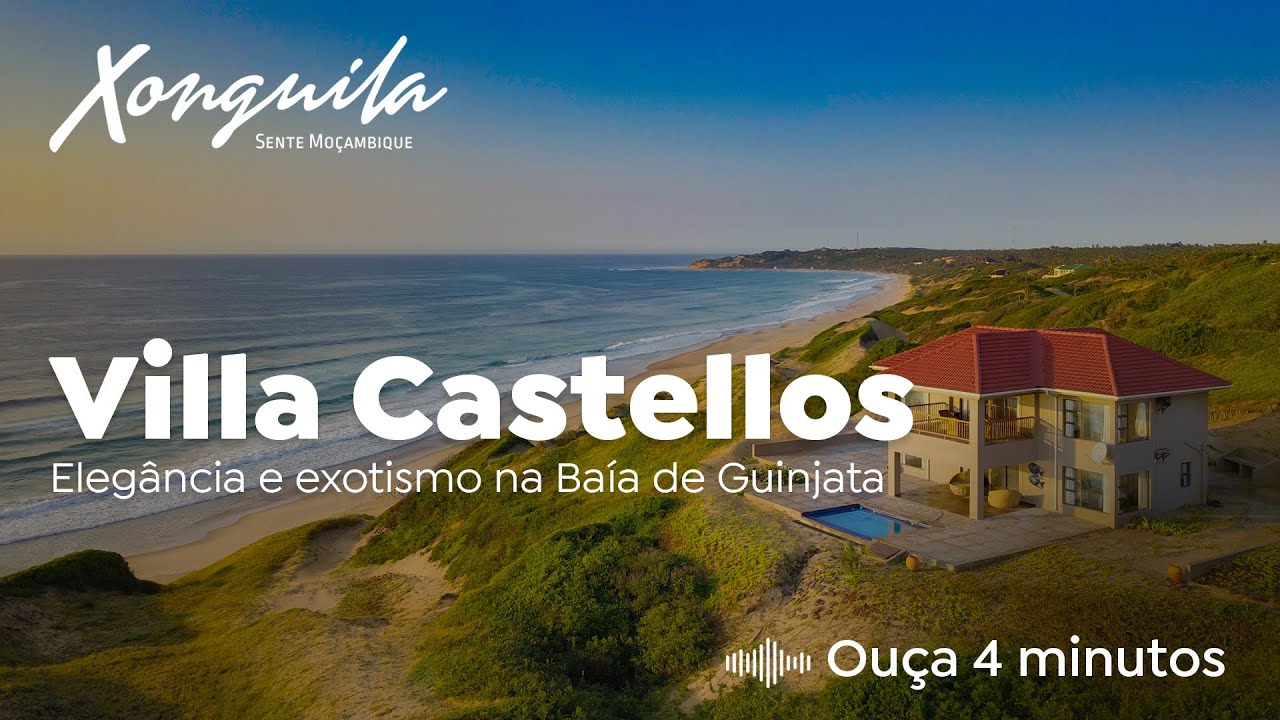 VillaCastellos - Elegância e exotismo na Baía de Guinjata
