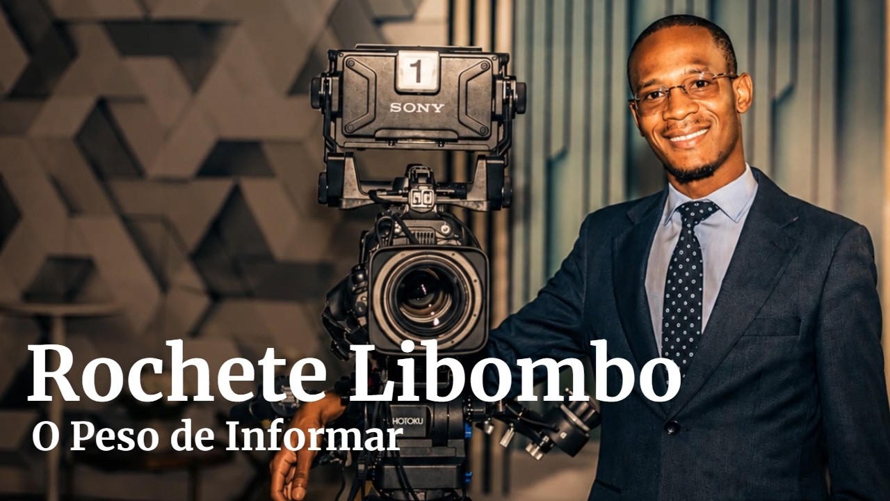Rochet Libombo: O peso de informar