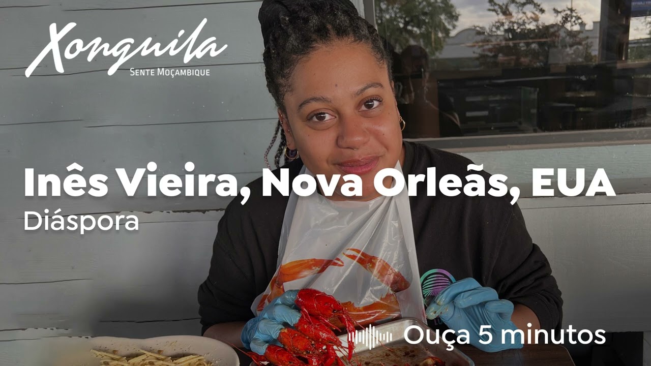 Diáspora - Inês Vieira, Nova Orleãs, EUA