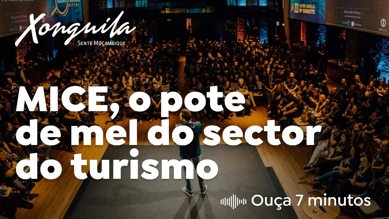 MICE, o pote de mel do sector do turismo