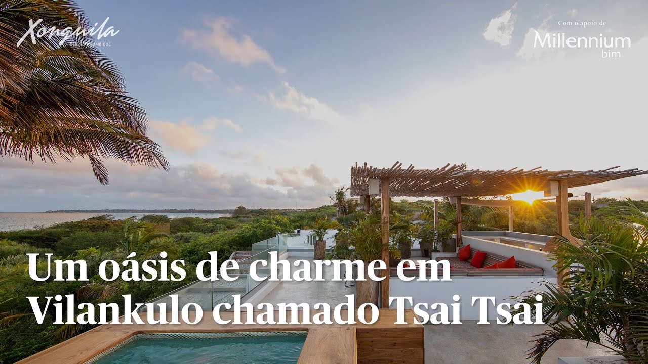 Tsai Tsai: O Refúgio de Luxo em Vilankulo | Um Paraíso na Costa Moçambicana
