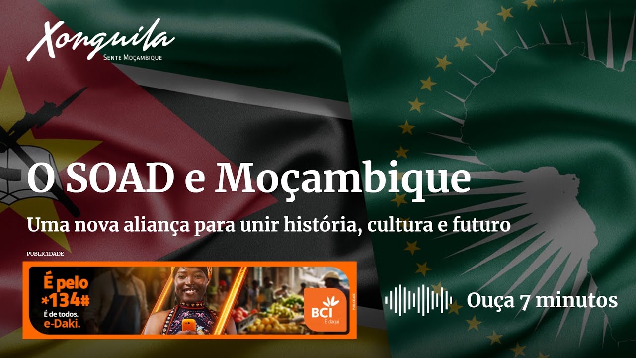 SOAD e Moçambique: Uma Nova Aliança Pan-Africana para o Futuro