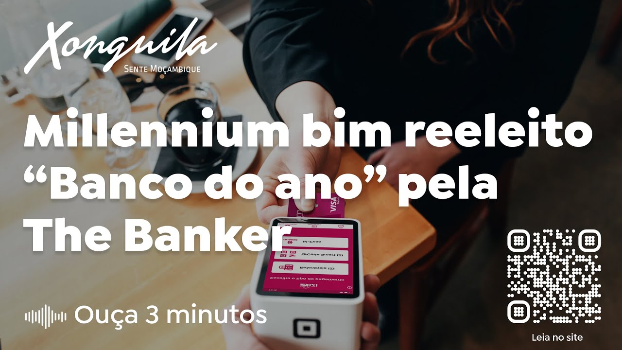 Millennium bim reeleito “Banco do ano ”pela The Banker