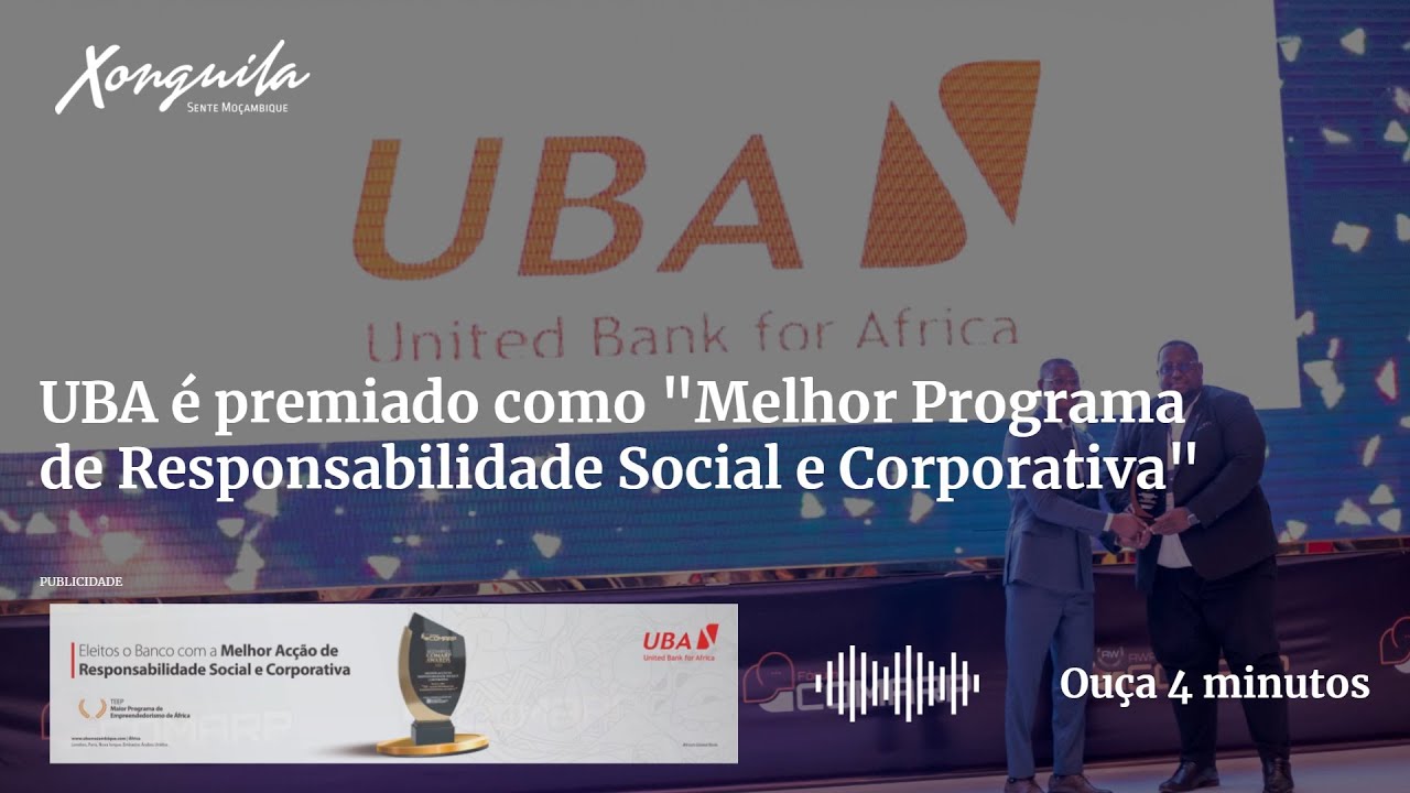 UBA Moçambique premiado pelo melhor programa de responsabilidade social em África